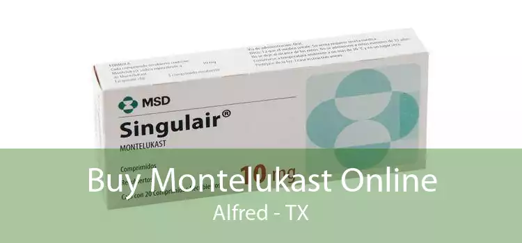Buy Montelukast Online Alfred - TX