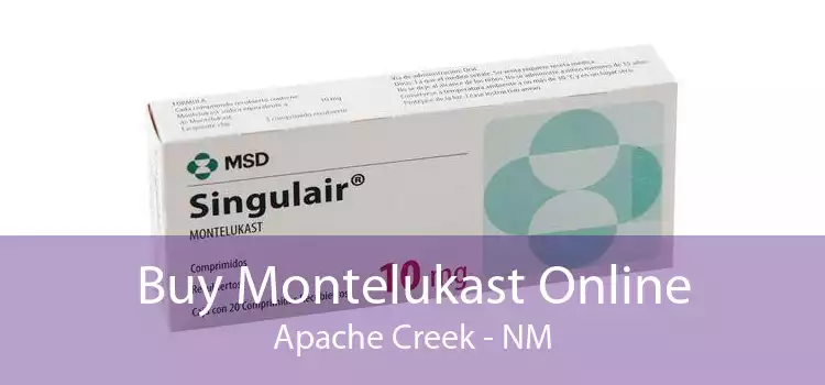 Buy Montelukast Online Apache Creek - NM