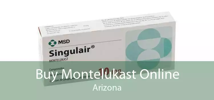 Buy Montelukast Online Arizona