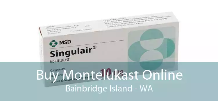 Buy Montelukast Online Bainbridge Island - WA