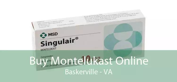 Buy Montelukast Online Baskerville - VA