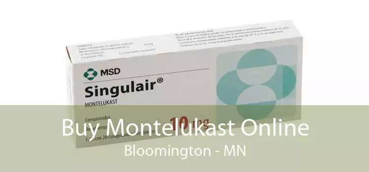 Buy Montelukast Online Bloomington - MN
