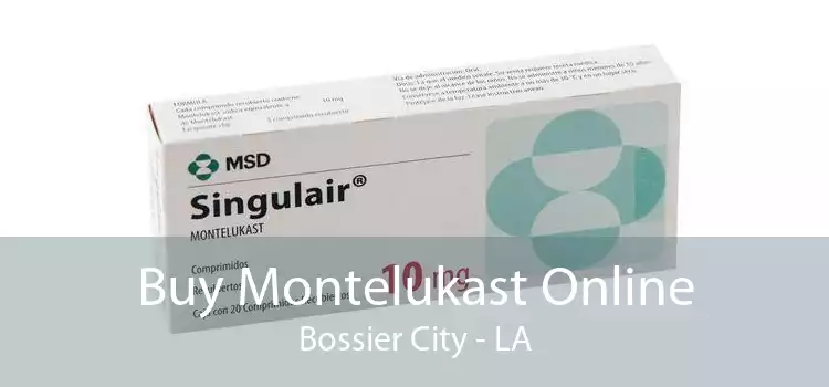 Buy Montelukast Online Bossier City - LA