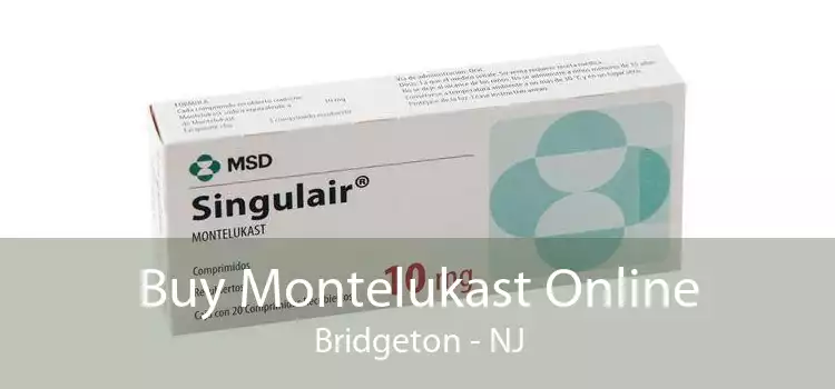 Buy Montelukast Online Bridgeton - NJ