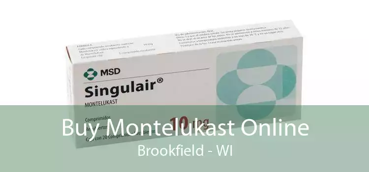 Buy Montelukast Online Brookfield - WI