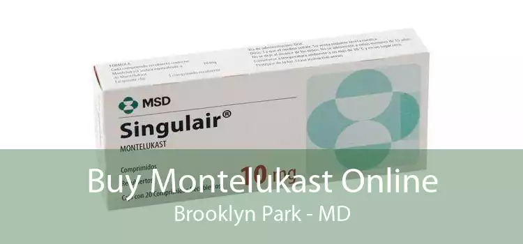 Buy Montelukast Online Brooklyn Park - MD