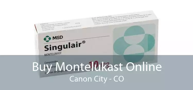 Buy Montelukast Online Canon City - CO