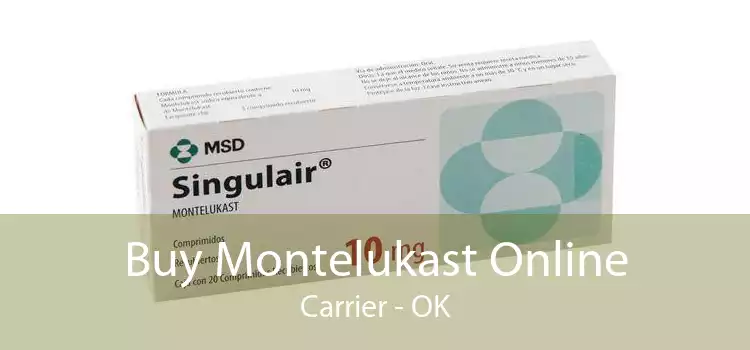 Buy Montelukast Online Carrier - OK