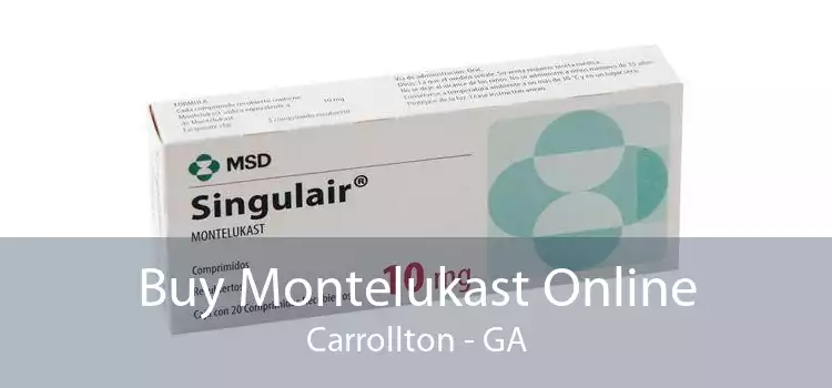 Buy Montelukast Online Carrollton - GA