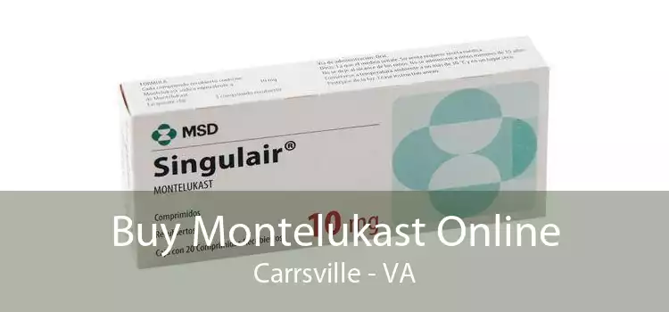 Buy Montelukast Online Carrsville - VA