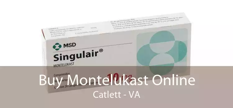 Buy Montelukast Online Catlett - VA