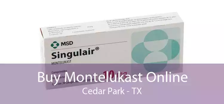 Buy Montelukast Online Cedar Park - TX