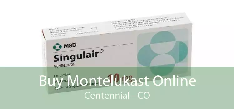 Buy Montelukast Online Centennial - CO