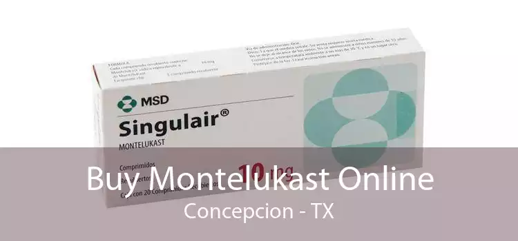 Buy Montelukast Online Concepcion - TX