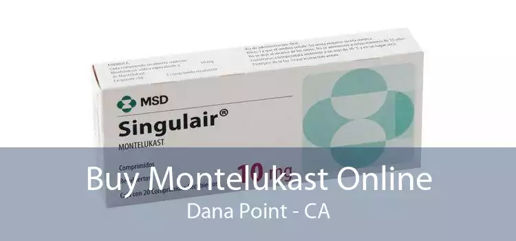 Buy Montelukast Online Dana Point - CA