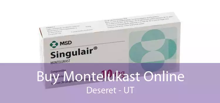 Buy Montelukast Online Deseret - UT