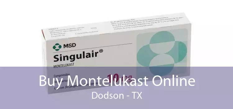 Buy Montelukast Online Dodson - TX